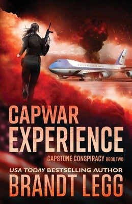 CapWar EXPERIENCE by Legg, Brandt