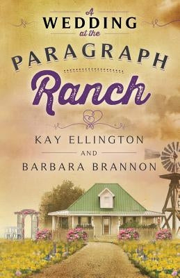 A Wedding at the Paragraph Ranch by Brannon, Barbara