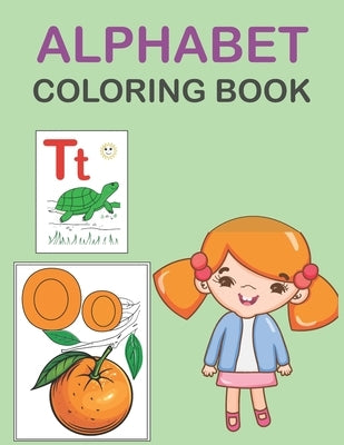 Alphabet Coloring Book: ABC Coloring Book for Kids Ages 4-8, Boys and Girls. Preschool activities, alphabet learning, Alphabet coloring pages, by Publishing, Triggered