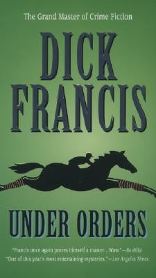 Under Orders by Francis, Dick