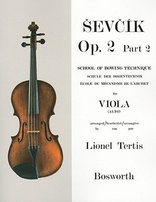 Sevcik for Viola: Op. 2, Part 2: School of Bowing Technique by Sevcik, Otakar