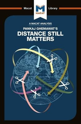 An Analysis of Pankaj Ghemawat's Distance Still Matters: The Hard Reality of Global Expansion by Giudici, Alessandro