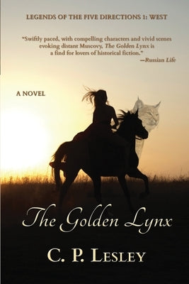 The Golden Lynx by Lesley, C. P.