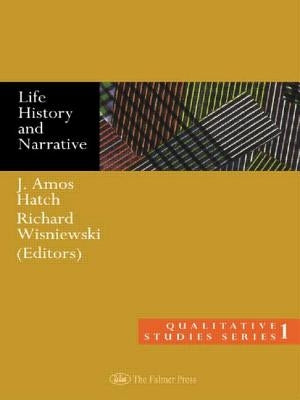 Life History and Narrative by Hatch, J. Amos