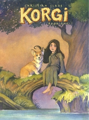 Korgi Book 1: Sprouting Wings! by Slade, Christian