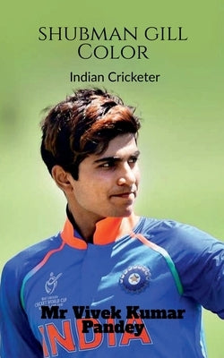 Shubman Gill Color by Vivek