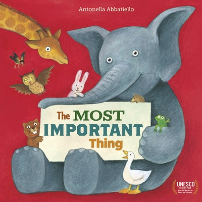 The Most Important Thing by Yuen-Killick, Angus