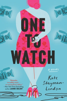 One to Watch by Stayman-London, Kate