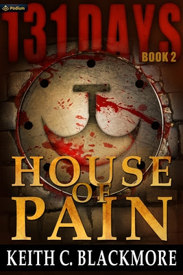 House of Pain by Blackmore, Keith C.