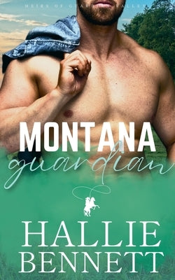 Montana Guardian by Bennett, Hallie