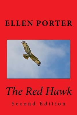 The Red Hawk - Second Edition by Porter, Ellen