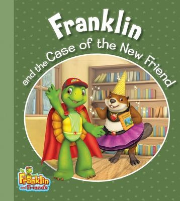 Franklin and the Case of the New Friend by Smith, Caitlin Drake