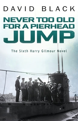 Never Too Old for a Pierhead Jump by Black, David