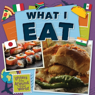 What I Eat by Andrews, E. C.