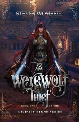 The Werewolf Thief by Wombell, Steven P.