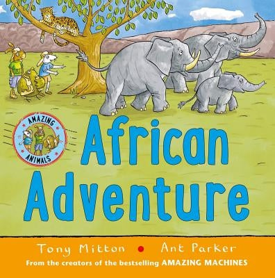 African Adventure by Mitton, Tony