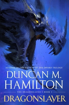 Dragonslayer by Hamilton, Duncan M.