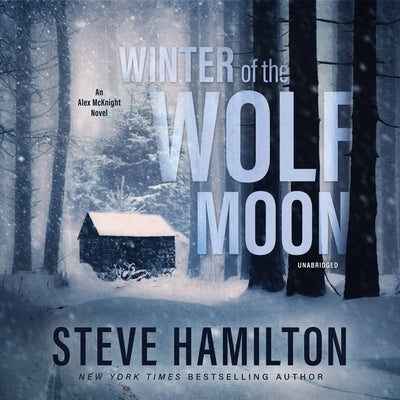 Winter of the Wolf Moon by Hamilton, Steve