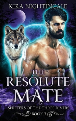 The Resolute Mate by Nightingale, Kira