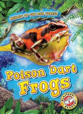 Poison Dart Frogs by Grack, Rachel