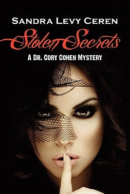 Stolen Secrets: A Dr. Cory Cohen Mystery by Ceren, Sandra Levy