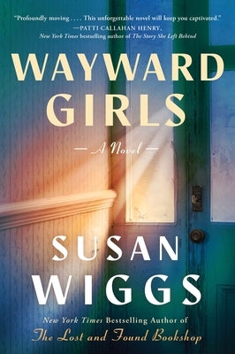 Wayward Girls by Wiggs, Susan