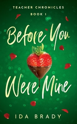 Before You Were Mine by Brady, Ida