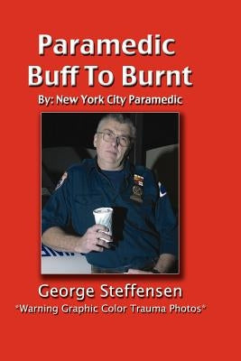 Paramedic Buff to Burnt by Steffensen, George