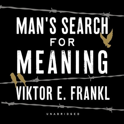 Man's Search for Meaning by Frankl, Viktor E.