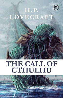 The Call of Cthulhu by Lovecraft, H. P.