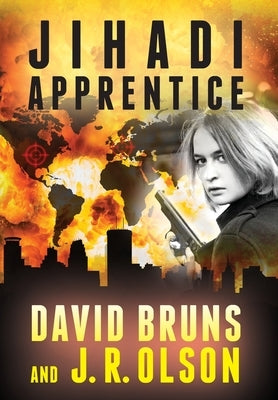 Jihadi Apprentice by Bruns, David