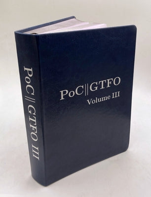 Poc or Gtfo, Volume 3 by Laphroaig, Manul