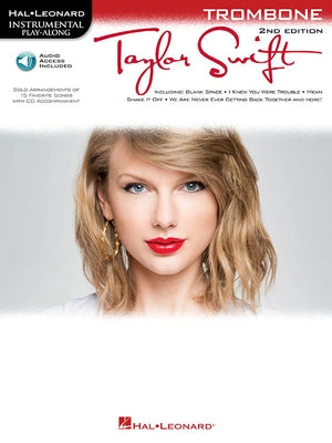 Taylor Swift: Trombone Play-Along Book with Online Audio by Swift, Taylor