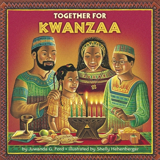 Together for Kwanzaa by Ford, Juwanda G.