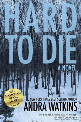 Hard to Die by Watkins, Andra