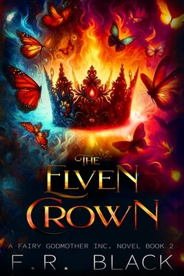 The Elven Crown by Black, F. R.