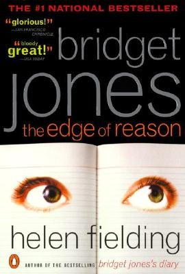 Bridget Jones: The Edge of Reason by Fielding, Helen