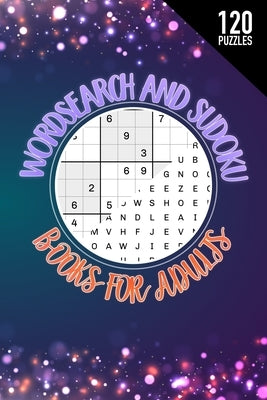 Wordsearch And Sudoku Books For Adults: Word Puzzle Books For Adults Mixed: Mixed Puzzle Books For Adults 2021: Word Search Large Print Books For Adul by Mixbook, Funfun