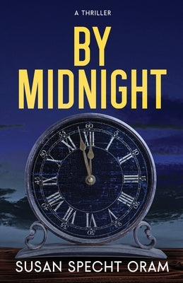 By Midnight by Specht Oram, Susan