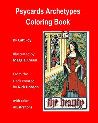 Psycards Archetypes Coloring Book: Illustrated by Maggie Kneen by Kneen, Maggie