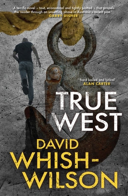 True West by Whish-Wilson, David