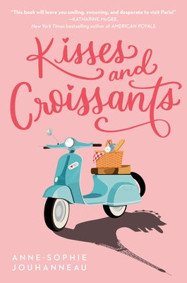 Kisses and Croissants by Jouhanneau, Anne-Sophie