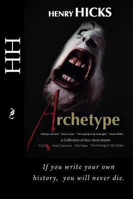 Archetype by Hicks, Henry