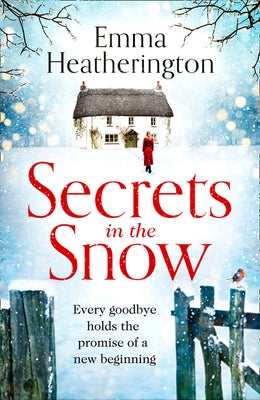 Secrets in the Snow by Heatherington, Emma