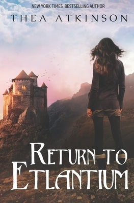 Return to Etlantium by Atkinson, Thea