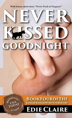 Never Kissed Goodnight by Claire, Edie