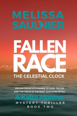 Fallen Race: The Celestial Clock by Saulnier, Melissa