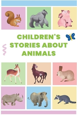 Children's Stories about Animals by Suarez, Gemma