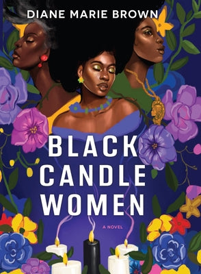 Black Candle Women by Brown, Diane Marie