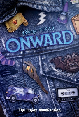 Onward: The Junior Novelization (Disney/Pixar Onward) by Francis, Suzanne